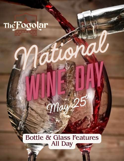 Fogolar Furlan National Wine Day - Sunday, May 25, 2025