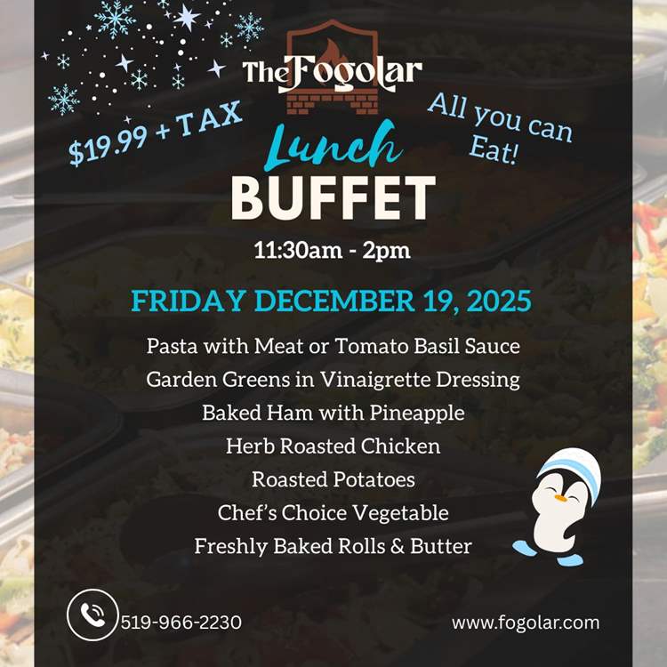Fogolar Furlan Friday, Dec 19, 2025 Buffet Lunch Menu