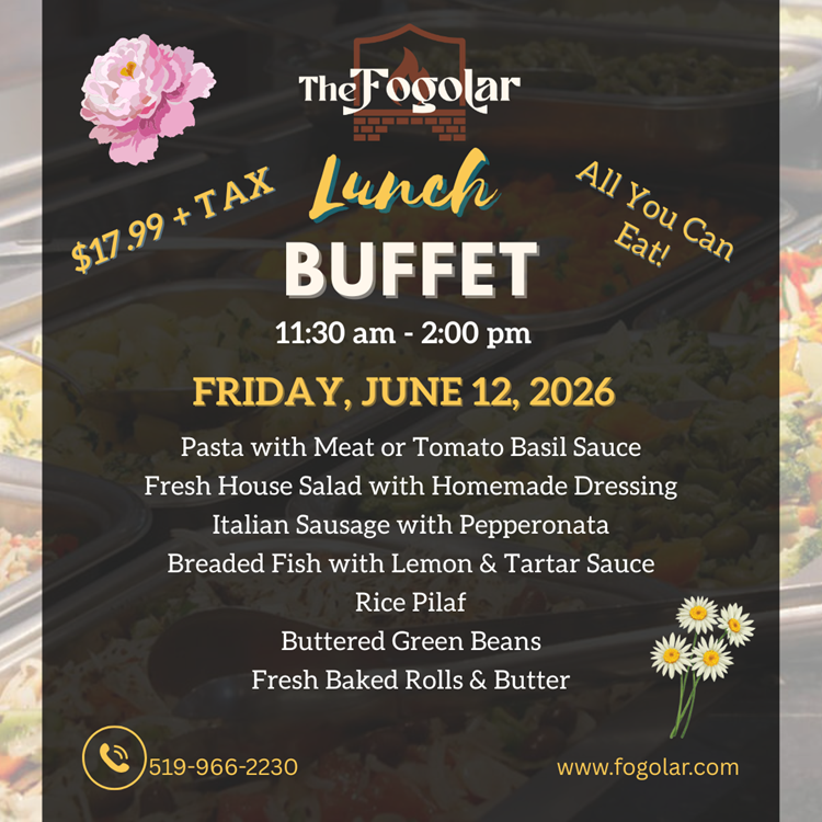 Fogolar Furlan Friday, June 12, 2026 Lunch Buffet Menu